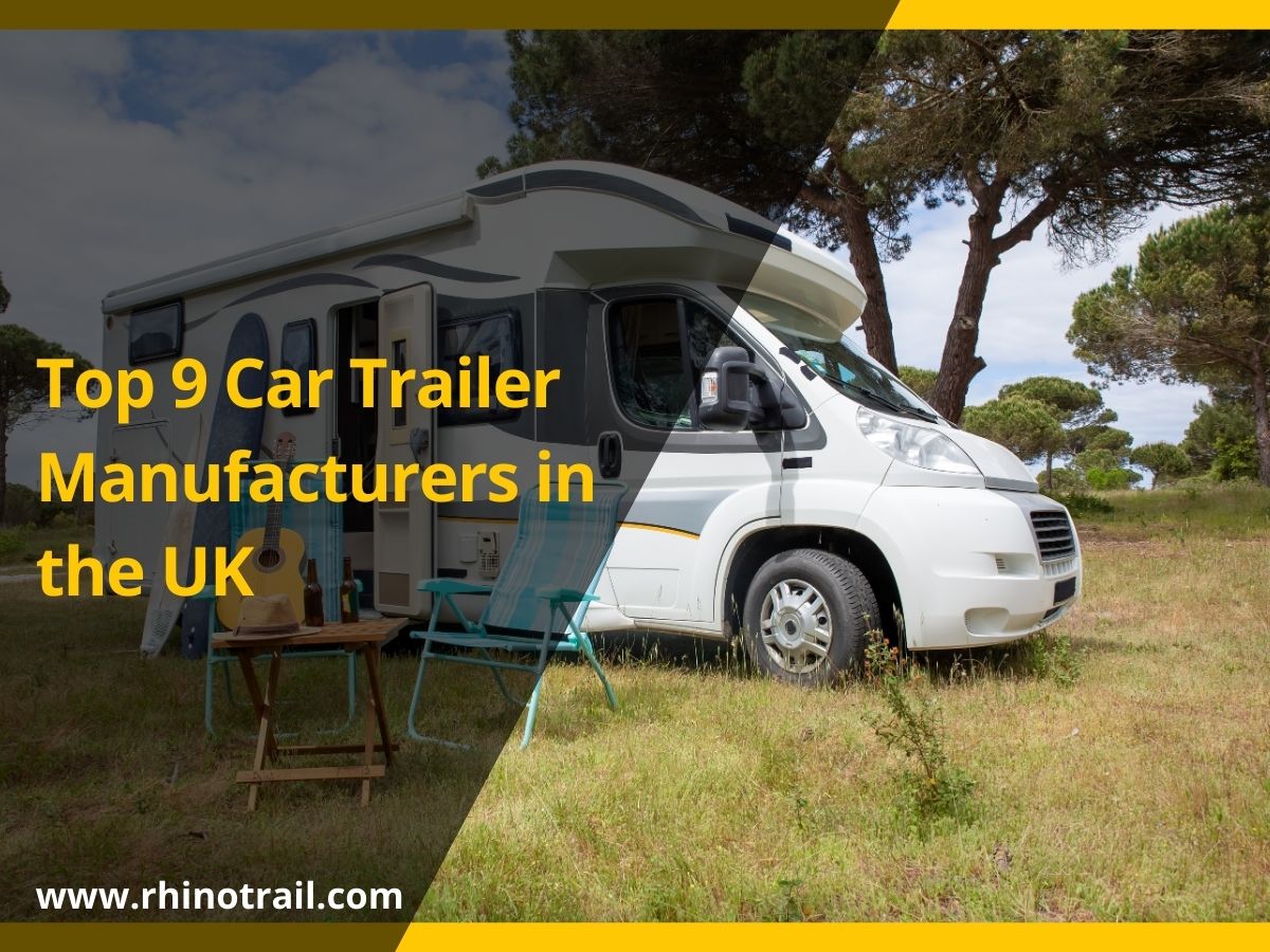 Top 9 Car Trailer Manufacturers In The UK | Rhinotrail